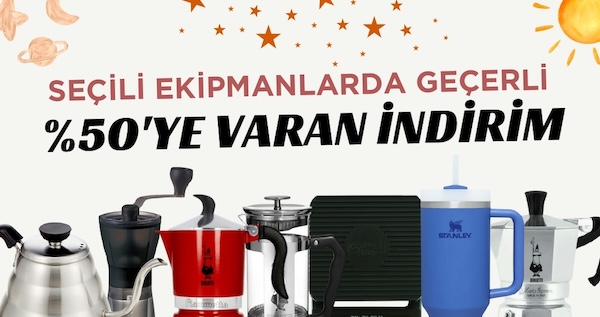 KahhveCom 2025 Ekinoks Kampanyası Ekipmanlar